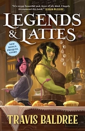 Book Cover for Legends and Lattes Book Cover for Legends and Lattes