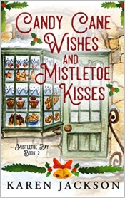 Book Cover for Candy Cane Wishes and Mistletoe Kisses Book Cover for Candy Cane Wishes and Mistletoe Kisses