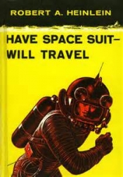 Book Cover for Have Space Suit - Will Travel Book Cover for Have Space Suit - Will Travel