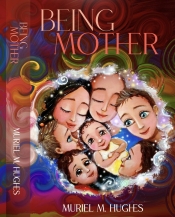 Book Cover for Being Mother Book Cover for Being Mother