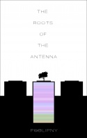 The Roots of the Antenna
