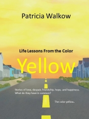 Book Cover for Life Lessons From the Color Yellow Book Cover for Life Lessons From the Color Yellow