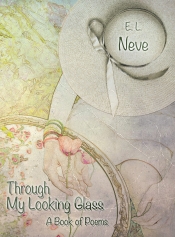 Cover for Through My Looking Glass: Poems