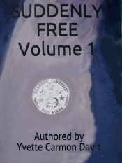 Book Cover for Suddenly Free, Vol. 1