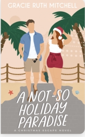 Book Cover for A Not-So Holiday Paradise