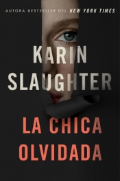 Book Cover for La chica olvidada Book Cover for La chica olvidada