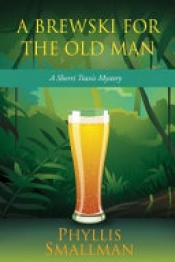 Book Cover for A Brewski For The Old Man Book Cover for A Brewski For The Old Man