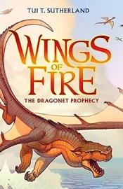 Book Cover for Wings of Fire:The Dragonet Prophecy Book Cover for Wings of Fire:The Dragonet Prophecy