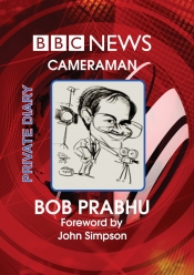 Cover for Private Diary of BBC News Cameraman