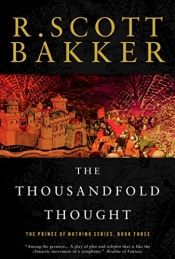 Book Cover for The Thousandfold Thought (The Prince of Nothing Series #3) Book Cover for The Thousandfold Thought (The Prince of Nothing Series #3)