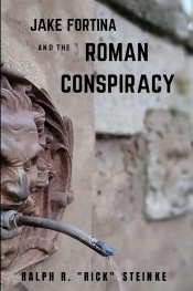 Book Cover for Jake Fortina and the Roman Conspiracy Book Cover for Jake Fortina and the Roman Conspiracy