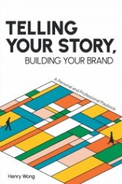 Book Cover for Telling Your Story, Developing Your Brand Book Cover for Telling Your Story, Developing Your Brand