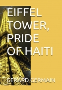 Eiffel Tower, Pride of Haiti