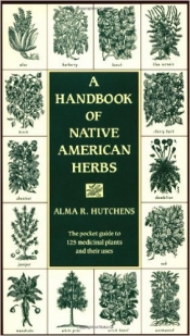 Book Cover for A Handbook of Native American Herbs