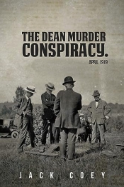 Book Cover for The Dean Murder Conspiracy, April 1919