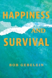 Book Cover for Happiness and Survival Book Cover for Happiness and Survival
