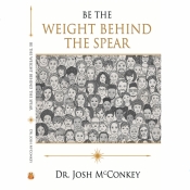 Cover for Be the Weight Behind the Spear
