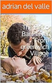 Book Cover for The Piano Player from Greenwich Village Book Cover for The Piano Player from Greenwich Village