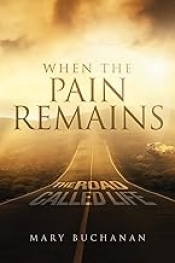 Book Cover for When The Pain Remains Book Cover for When The Pain Remains