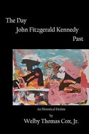 Book Cover for The Day John Fitzgerald Kennedy Past