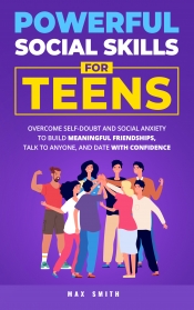 Book Cover for Powerful Social Skills for Teens Book Cover for Powerful Social Skills for Teens