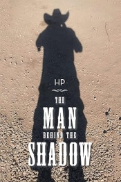 Book Cover for The Man Behind the Shadow Book Cover for The Man Behind the Shadow