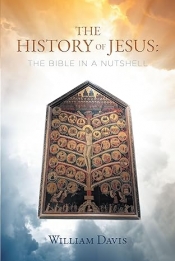 Book Cover for The History of Jesus: The Bible in a Nutshell Book Cover for The History of Jesus: The Bible in a Nutshell