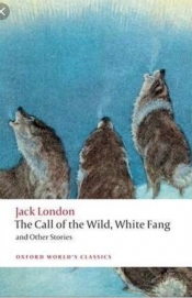 Book Cover for The Call of the Wild, White Fang and Other Stories