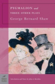 Book Cover for Pygmalion and Three Other Plays Book Cover for Pygmalion and Three Other Plays