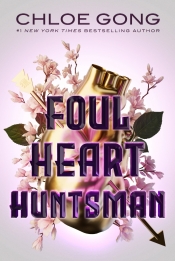 Book Cover for Foul Heart Huntsmen