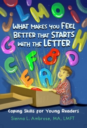 Book Cover for What Makes You Feel Better That Starts With The Letter Book Cover for What Makes You Feel Better That Starts With The Letter
