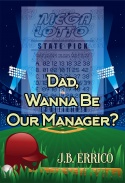 Dad, Wanna Be Our Manager?