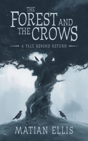 Book Cover for The Forest and the Crows Book Cover for The Forest and the Crows