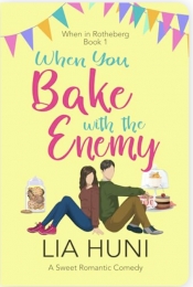 Book Cover for When You Bake with the Enemy