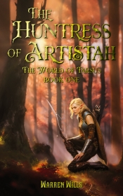 Cover for The Huntress of Artistah: Book 1 The World of Tarsus