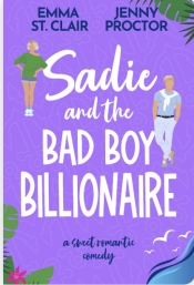 Book Cover for Sadie and The Bad Boy Billionaire