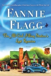 Book Cover for The All-Girl Filling Station's Last Reunion Book Cover for The All-Girl Filling Station's Last Reunion