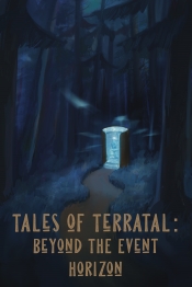 Book Cover for Tales of Terratal: Beyond the Event Horizon Book Cover for Tales of Terratal: Beyond the Event Horizon