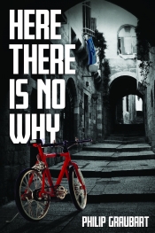 Book Cover for Here There Is No Why Book Cover for Here There Is No Why