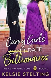 Book Cover for Curvy Girls Can't Date Billionaires Book Cover for Curvy Girls Can't Date Billionaires