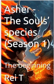 Cover for Asher - The Souls’ species: Season 1: The beginning