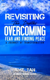 Book Cover for Revisiting the Depths: Overcoming Fear and Finding Peace Book Cover for Revisiting the Depths: Overcoming Fear and Finding Peace