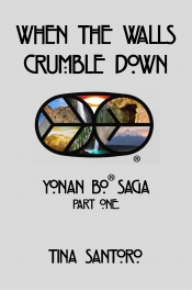Cover for When the Wall Crumble Down: Yonan Bo Saga Part One