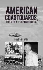 Book Cover for AMERICAN COASTGUARDS UNST & THE B.P. OILY BLACKS(1978) Book Cover for AMERICAN COASTGUARDS UNST & THE B.P. OILY BLACKS(1978)