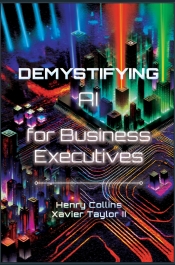 Book Cover for Demystifying AI for Business Executives Book Cover for Demystifying AI for Business Executives