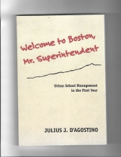 Book Cover for Welcome to Boston, Mr. Superintendent Book Cover for Welcome to Boston, Mr. Superintendent