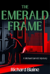 Cover for The Emerald Frame: A Michael Garrett Mystery