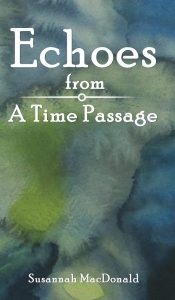 Book Cover for Echoes from a Time Passage Book Cover for Echoes from a Time Passage