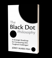 Book Cover for The Black Dot Philosophy Book Cover for The Black Dot Philosophy