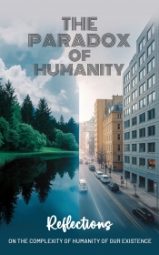 Book Cover for The Paradox of Humanity Book Cover for The Paradox of Humanity